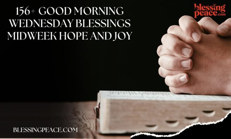 156+ Good Morning Wednesday Blessings Midweek Hope and Joy