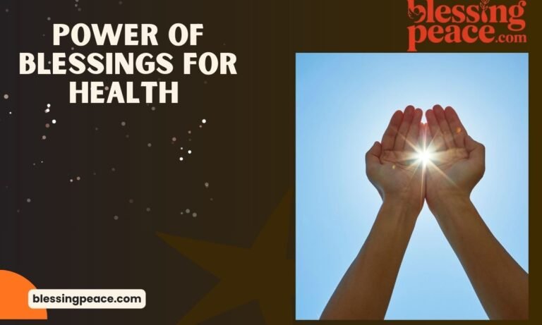Power of Blessings for Health