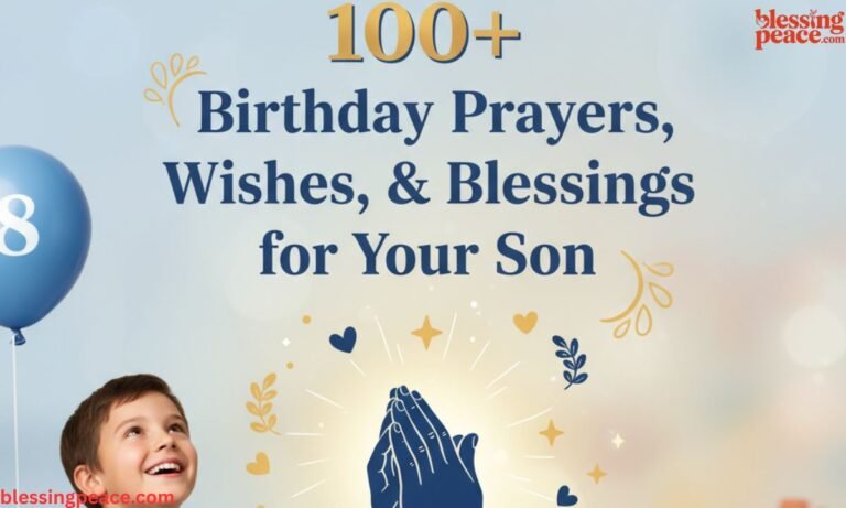100+ Birthday Prayers, Wishes, and Blessings for Your Son